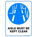 Aisle Must Be Kept Clear