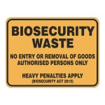 Biosecurity Waste No Entry Or Removal Of Goods